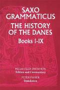 Saxo Grammaticus: The History of the Danes, Books I-IX: I. English Text; II. Commentary