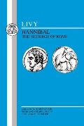 Livy: Hannibal, Scourge of Rome: Selections from Book XXI