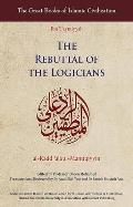 The Rebuttal of the Logicians