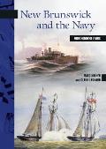 New Brunswick & the Navy Four Hundred Years