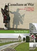Canadians at War, Vol. 1: A Guide to the Battlefields and Memorials of World War I