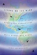 Living on the Wind Across the Hemisphere with Migratory Birds