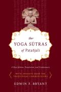 Yoga Sutras of Patanjali A New Edition Translation & Commentary
