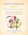 Yogavataranam: The Translation of