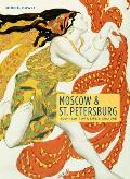 Moscow & St Petersburg 1900 1920 Art Life & Culture of the Russian Silver Age