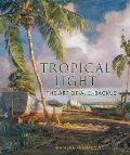 Tropical Light: The Art of A. E. Backus