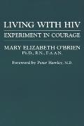 Living with HIV: Experiment in Courage