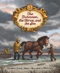 The Fishermen, the Horse, and the Sea