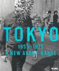 Tokyo 1955 1970 A New Avant Garde