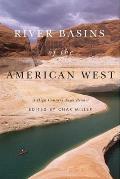 River Basins of the American West A High Country News Reader