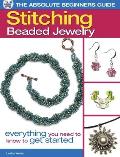 Absolute Beginners Guide Stitching Beaded Jewelry