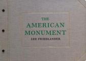 Lee Friedlander The American Monument