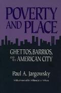 Poverty & Place Ghettos Barrios &