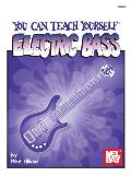 You Can Teach Yourself Electric Bass
