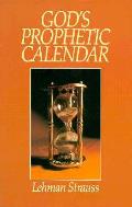 Gods Prophetic Calendar