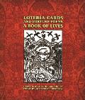 Loteria Cards & Fortune Poems A Book of Lives