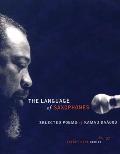 The Language of Saxophones: Selected Poems of Kamau Daaood