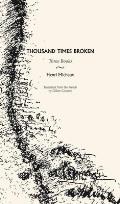 Thousand Times Broken Three Books