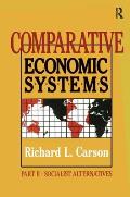 Comparative Economic Systems: V. 2: Market and State in Economic Systems