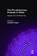 The Pro-Democracy Protests in China: Reports from the Provinces: Reports from the Provinces