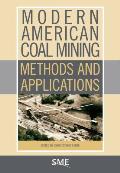 Modern American Coal Mining: Methods and Applications