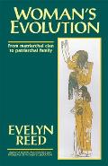 Womans Evolution From Matriarchal Clan