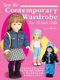 Sew the Contemporary Wardrobe for 18 Inch Dolls