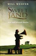 Sweet Land New & Selected Stories