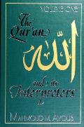 Qurʾan and Its Interpreters, The, Volume 1