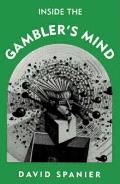 Inside The Gamblers Mind