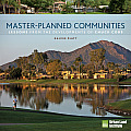 Master-Planned Communities: Lessons from the Developments of Chuck Cobb