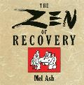 Zen Of Recovery