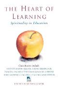 Heart of Learning Spirituality in Education