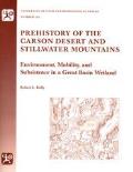 University of Utah Anthropological Papers #123: Prehistory of the Carson Desert and Stillwater Mountains: Environment, Mobility, and Subsistence in a Great Basin Wetland
