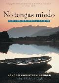 No Tengas Miedo: Como Superar El Temor a la Muerte