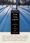 Watch For The Light Readings For Advent