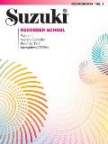 Suzuki Recorder School (Soprano Recorder), Vol 1