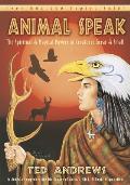 Animal Speak the Spiritual & Magical Powers of Creatures Great & Small