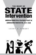 The Irony of State Intervention