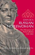 Days of a Russian Noblewoman The Memories of Anna Labzina 1758 1821