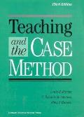 Teaching & the Case Method Text Cases & Readings