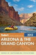 Fodors Arizona & the Grand Canyon 2013