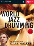 World Jazz Drumming - Book/Online Audio by Mark Walker