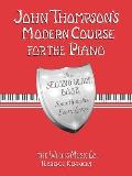 John Thompsons Modern Course for the Piano Second Grade Book Only Second Grade