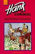 Hank The Cowdog 14 & Monkey Business