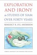 Exploration and Irony in Studies of Siam over Forty Years