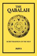 Qabalah Secret Tradition Of The West