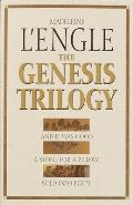 The Genesis Trilogy: And It Was Good, A Stone for a Pillow, Sold into Egypt