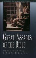 Great Passages of the Bible: 14 Studies for Individuals or Groups