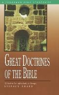 Great Doctrines of the Bible: 10 Studies for Individuals or Groups